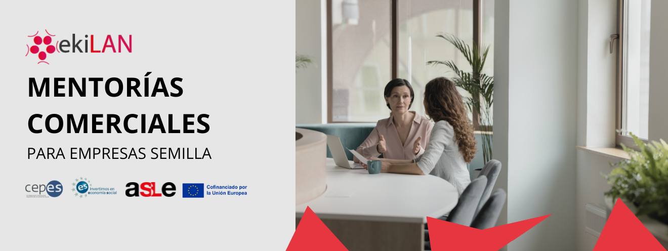 Mentorías Comerciales Elkilan para empresas semilla. Incluye una imagen de dos mujeres hablando.